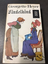 Bücher - „Findelkind“ - Roman - Georgette Heyer - Rowohlt Verlag 