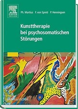 Kunsttherapie bei psychosomatischen Störungen Buch Urban & Fischer/Elsevier