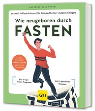 Wie neugeboren durch Fasten |