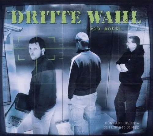 Dritte wahl gib acht - cd,