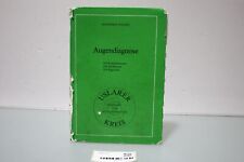 Augendiagnose Iris-Konstitutionen Iris-Strukturen Iris-Pigmente