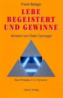 Lebe begeistert und - , gewinne