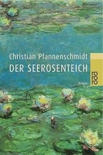 Der Seerosenteich. von Pfannenschmidt, Christian | Buch | Zustand sehr gut