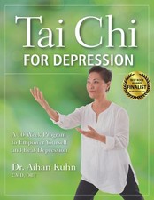 Tai CHI for Depression Aihan Kuhn