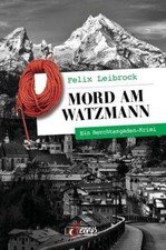 Mord am Watzmann von Felix