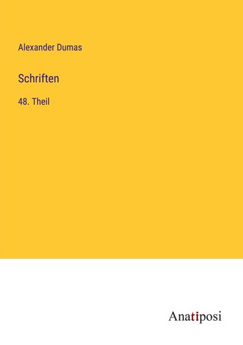 Schriften alexander dumas - schriften,