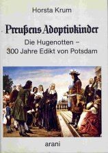 Preußens Adoptivkinder. Die Hugenotten. 300 Jahre E... | Buch | Zustand sehr gut
