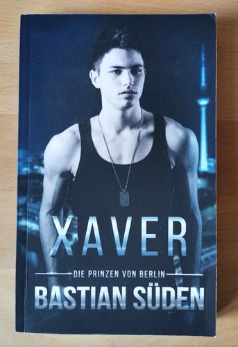 Bastian süden xaver die - xaver, (die