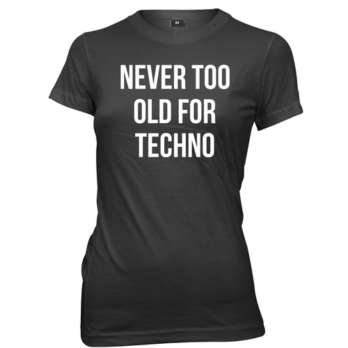Lustiges shirt never too old - never,