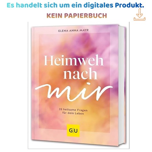 Heimweh nach mir heilsame - nach,