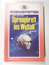 Sprungbrett ins All. Ullstein 2865