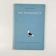Das Taubenbuch Rassetauben und