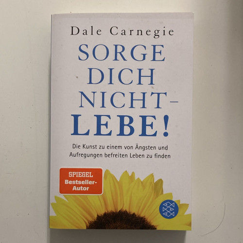 Dale carnegie sorge dich - sorge,