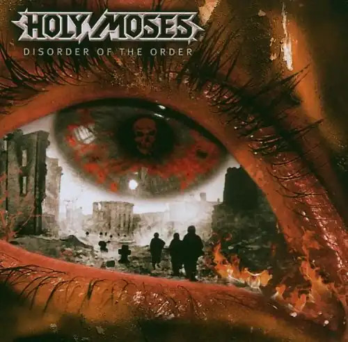 Holy moses disorder - holy,