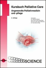 Kursbuch Palliative Care. Angewandte Palliativmedizin und -pflege Buch UNI-MED