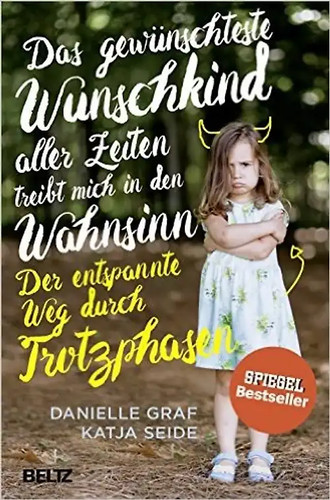 Das gewünschteste wunschkind - das,