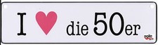 Die 50 er Schilder I love