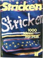 Stricken. 1000 Ideen mit Pfiff