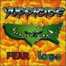 Fear Love von Yuppicide | CD |