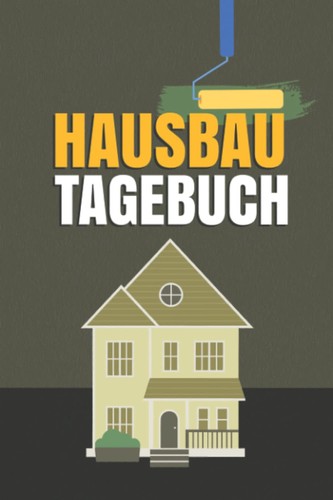 Bautagebuch logbuch für - bautagebuch:,