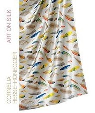 Cornelia Hesse-Honegger. Art on Silk by Cornelia Hess... | Book | condition good