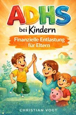 ADHS Kinder - finanzielle