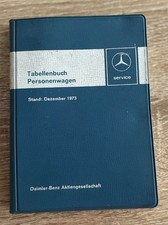 Original Mercedes Benz Tabellenbuch Personenwagen, Dezember 1973
