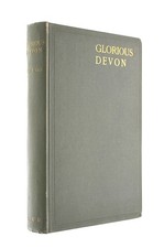 Glorious Devon by Mais, S.P.B.