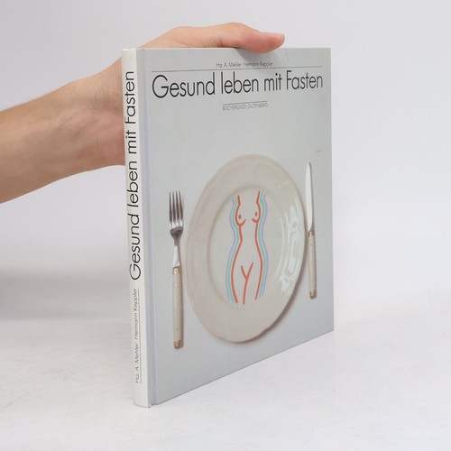 Gesund leben mit fasten - gesund,