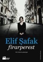 Firarperest von shafak elif - firarperest, shafak,