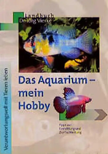 Das aquarium mein hobby - aquarium,