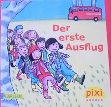 Pixi Buch Nr. 1825 -Der erste Ausflug - 2. Auflage 2013 - Sammlung - Bücher 