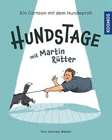 Hundstage mit martin rütter - hundstage,