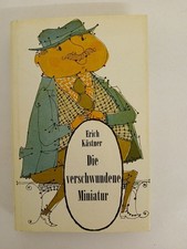 Die verschwundene Miniatur: Roman Kästner, Erich: