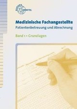 Medizinische Fachangestellte Patientenbetreuung und Abre... | Buch | Zustand gut