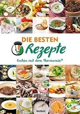 Die besten Rezepte: Kochen mit dem Thermomix von no... | Buch | Zustand sehr gut