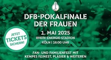 DFB Pokalfinale Frauen Tickets bis 12:45 Uhr