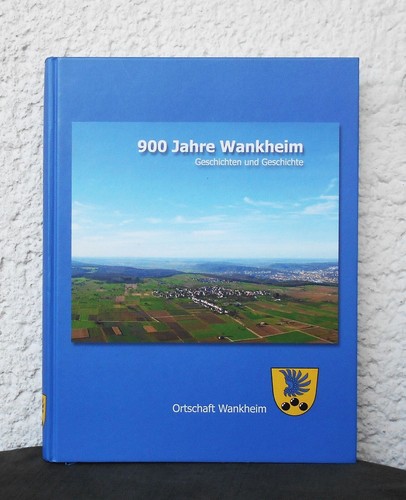 Raisch 900 jahre wankheim - -,