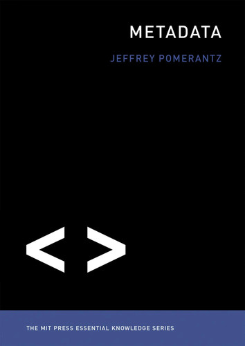 Metadata jeffrey pomerantz - metadata,