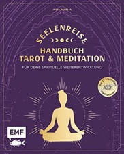 Seelenreise -Handbuch Tarot &