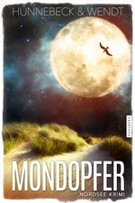 Mondopfer [German] by Hünnebeck, Marcus [Paperback Germany] NEU