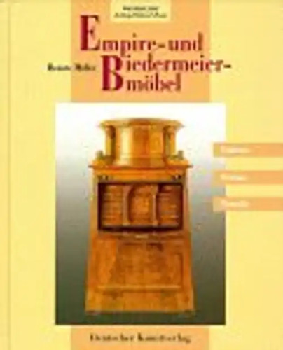 Empire und biedermeiermöbel - und,