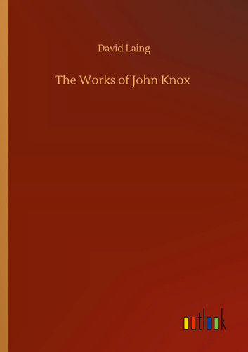 David laing the works - the, of