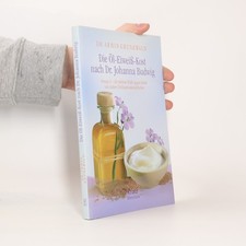 Die Öl-Eiweiß-Kost nach Dr