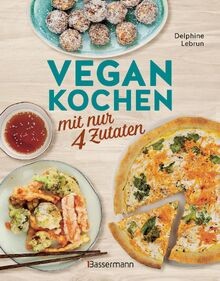 Vegan kochen mit nur - , 4