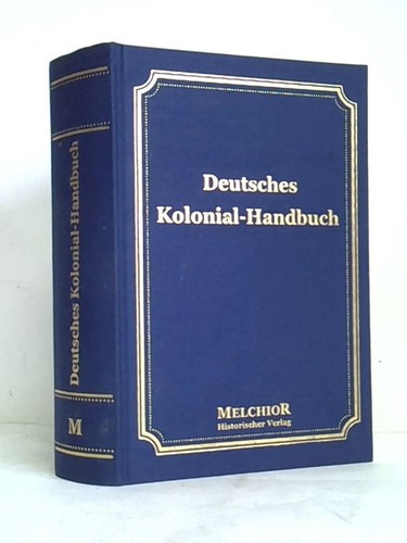 Deutsches kolonial handbuch - deutsches, kolonial-handbuch