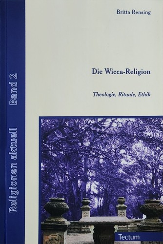 Die wicca religion von britta - die,