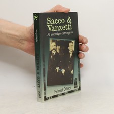 Sacco & Vanzetti. El enemigo