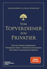 Vom Topverdiener zum Privatier: Wie aus Buch Deutscher Wirtschaftsbuch Verlag