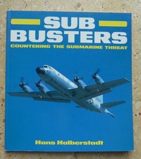 Sub Busters, Countering the Submarine Threat, P-3, S-2, SH-3, SH-60, Nimrod